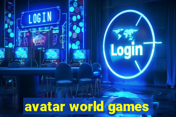 avatar world games